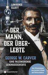 Der Mann, der überlebte Lawrence Elliott