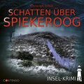 Insel-Krimi Insel-Krimi 13-Schatten Über Spiekeroog (CD)