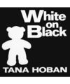 White on Black, Tana Hoban