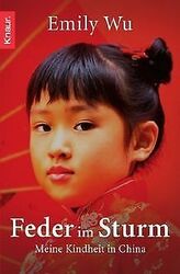 Feder im Sturm: Meine Kindheit in China von Wu, Emi... | Buch | Zustand sehr gutGeld sparen & nachhaltig shoppen!