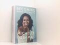 BECOMING: Meine Geschichte meine Geschichte Obama, Michelle, Harriet F 661195041