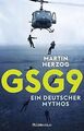 GSG 9: Ein deutscher Mythos von Herzog, Martin | Buch | Zustand gut