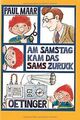 Am Samstag kam das Sams zurück von Maar, Paul | Buch | Zustand gut