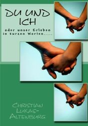 Du und ich | Christian Lukas-Altenburg | Taschenbuch | 100 S. | Deutsch | 2014