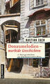 Donaumelodien - Morbide Geschichten | Bastian Zach | Taschenbuch | 249 S. | 2020