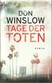 Tage der Toten - Don Winslow, Kriminalroman, Gelb, Taschenbuch