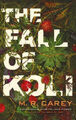 The Fall of Koli: The Rampart Trilogy, Book 3 (Rampart Trilogy The)