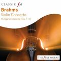 Johannes Brahms Brahms: Violin Concerto/Hungarian Dances Nos. 1-10 (CD) Album