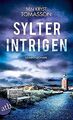 Sylter Intrigen: Kriminalroman (Kari Blom ermittelt... | Buch | Zustand sehr gut