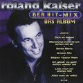 Roland Kaiser - Der Hit-Mix-das Album