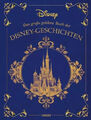 DAS GROSSE GOLDENE BUCH DER DISNEY-GESCHICHTEN | Zauberhaftes Vorlesebuch