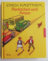 Erich Kästner: " Pünktchen und Anton "  Ein Roman für Kinder ab 8 Jahren