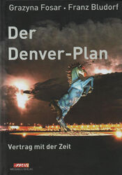 DER DENVER-PLAN - Flughafen der Illuminaten - Franz Bludorf BUCH - NEU