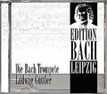 Die Bach-Trompete Ludwig Güttler von Edition Bach Lei... | CD | Zustand sehr gut