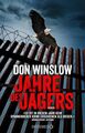 Jahre des Jägers: Roman Winslow, Don und Conny Lösch: