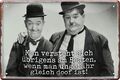 Schilderkreis24 – Blechschild mit Lustigem Spruch von Laurel & Hardy – Perfekt f