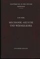 ⚪ R. W. Pohl - Einführung in die Physik - Mechanik Akustik und Wärmelehre