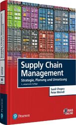 Supply Chain Management | Strategie, Planung und Umsetzung | Chopra (u. a.)