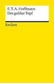 Der goldne Topf von E T A Hoffmann | Buch | Zustand akzeptabel