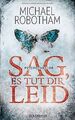 Sag, es tut dir leid: Psychothriller von Robotham... | Buch | Zustand akzeptabel