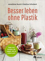 Besser leben ohne Plastik