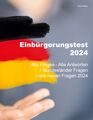 Einbürgerungstest 2024 - Alle Fragen - Alle Antworten (Buch)