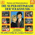 LP Marianne und Michael a.o. Die Super - Hitparade Der Volksmusik NEAR MINT