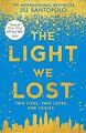 The Light We Lost: Two Lives.Two Loves.One Choice v... | Buch | Zustand sehr gut