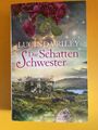 Die Schattenschwester von Lucinda Riley (2018, Taschenbuch)