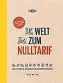 Die Welt zum Nulltarif: Das ultimative Reisebuch fü... | Buch | Zustand sehr gut