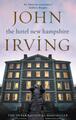 The Hotel New Hampshire John Irving