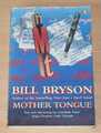 Bill Bryson; Muttersprache: Die englische Sprache. 1991