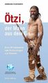 Ötzi, der Mann aus dem Eis: Alles Wissenswerte zum ... | Buch | Zustand sehr gut