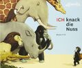 ICH knack die Nuss von Paolo Friz - Kinderbuch