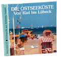 Kurt-Dietmar Schmidtke - DIE OSTSEEKÜSTE VON KIEL BIS LÜBECK