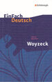 Ein Fach Deutsch, Woyzeck von Georg Büchner Schöningh-Verlag