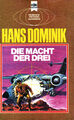 Hans Dominik "Die Macht der Drei"