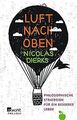 Luft nach oben: Philosophische Strategien für ein besser... | Buch | Zustand gut