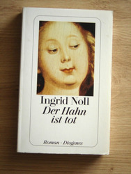 Der Hahn ist tot von Ingrid Noll 265 Seiten 1993 Taschenbuch