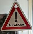 Schild Anfänger Fahranfänger mit Saugnapf Dreieck Glas PKW Auto