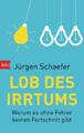 Lob des Irrtums | Jürgen Schaefer | deutsch