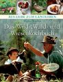 Das Wild-, Wald- und Wiesenkochbuch