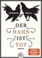 Der Hahn ist tot: Roman (dtv großdruck) Roman Noll, Ingrid: 1289052