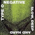 Slow Deep and Hard von Type O Negative | CD | Zustand sehr gut