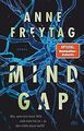 Mind Gap: Roman | Ist der freie Wille des Einzelnen... | Buch | Zustand sehr gut