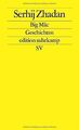 Big Mäc: Geschichten (edition suhrkamp) von Zhadan, Serhij | Buch | Zustand gut