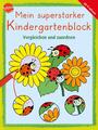 Angela Fischer-Bick ~ Mein superstarker Kindergartenblock. Ver ... 9783401719337
