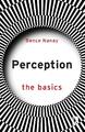 Bence Nanay | Perception | Taschenbuch | Englisch (2024) | The Basics