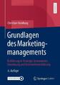 Grundlagen des Marketingmanagements Christian Homburg Taschenbuch XVIII Deutsch