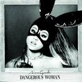 ARIANA GRANDE - DANGEROUS WOMAN   CD NEU 